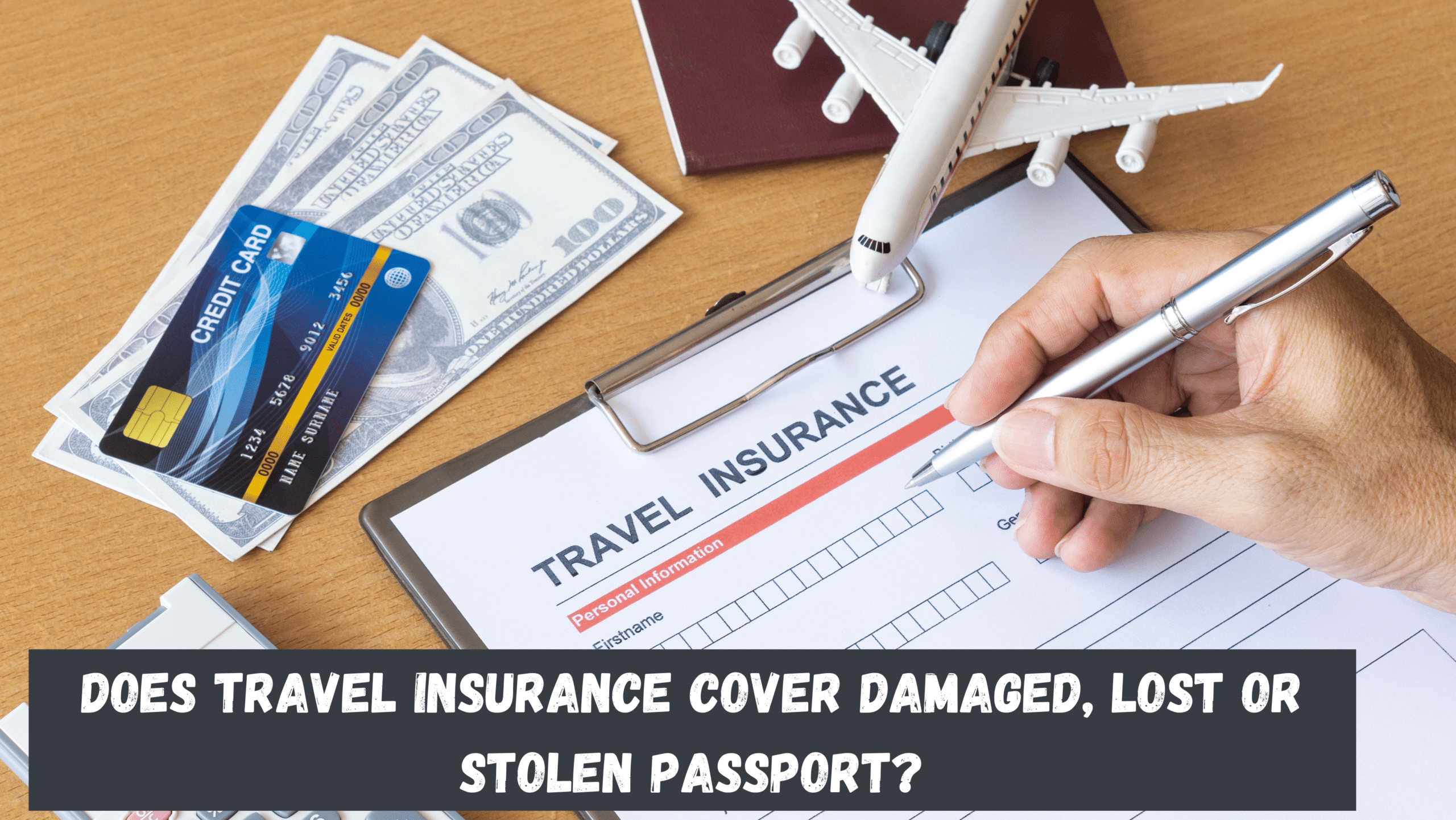 Does Travel Insurance Cover Damaged, Lost or Stolen Passport?